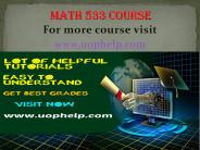 MATH 533 Instant Education/uophelp