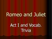 Romeo and Juliet