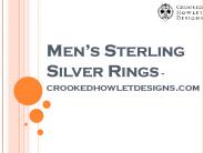 Men’s Sterling Silver Rings - crookedhowletdesigns.com