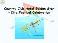 Country Club Hotel Golden Star – Kite Festival Celebration PowerPoint PPT Presentation