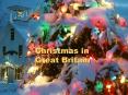 Christmas in Great Britain PowerPoint PPT Presentation