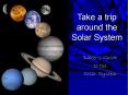 Take a trip around the Solar System PowerPoint PPT Presentation