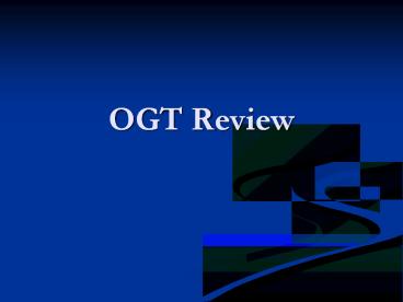 OGT Review