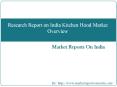 Research Report on India Kitchen Hood Market Overview PowerPoint PPT Presentation