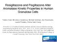 Rosiglitazone and Pioglitazone Alter Aromatase Kinetic Properties in Human Granulosa Cells PowerPoint PPT Presentation