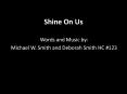 Shine%20On%20Us PowerPoint PPT Presentation