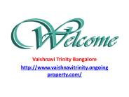 Vaishnavi Trinity Hebbal