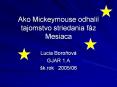 Ako Mickeymouse odhalil tajomstvo striedania f PowerPoint PPT Presentation