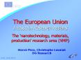 The European Union Industrial Research Actions The  PowerPoint PPT Presentation