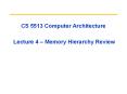 CS 5513 Computer Architecture  Lecture 4  PowerPoint PPT Presentation
