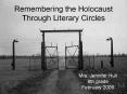 Remembering the Holocaust Through Literary Circles PowerPoint PPT Presentation