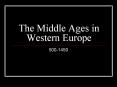 The Middle Ages in Western Europe PowerPoint PPT Presentation
