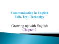 Communicating in English Talk, Text, Technolgy PowerPoint PPT Presentation