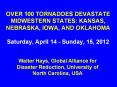 OVER 100 TORNADOES DEVASTATE MIDWESTERN STATES: KANSAS, NEBRASKA, IOWA, AND OKLAHOMA  Saturday, April 14 - Sunday, 15, 2012 PowerPoint PPT Presentation