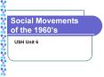 Social Movements of the 1960 PowerPoint PPT Presentation