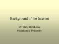 Background of the Internet PowerPoint PPT Presentation