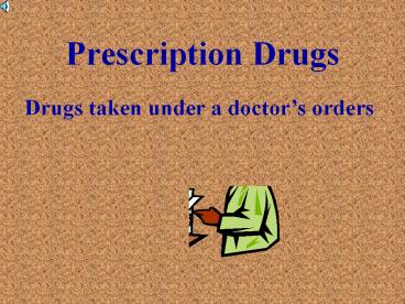 Prescription Drugs