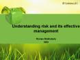 Understanding risk and its effective management PowerPoint PPT Presentation