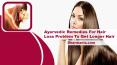 Ayurvedic Remedies For Hair Loss Problem To Get Longer Hair