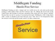 Middlegate Funding Hassle-Free Service