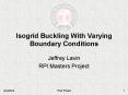 Isogrid Buckling With Varying Boundary Conditions PowerPoint PPT Presentation
