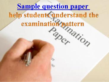 Sample question paper benefit students