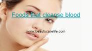 Foods that cleanse blood