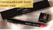 Feel Beautiful With Bobbi Brown India