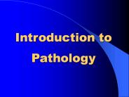 Introduction to Pathology