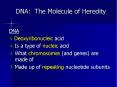 DNA: The Molecule of Heredity PowerPoint PPT Presentation