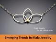 Emerging Trends in Mala Jewelry PowerPoint PPT Presentation