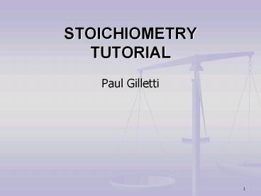 STOICHIOMETRY TUTORIAL