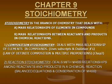CHAPTER 9 STOICHIOMETRY