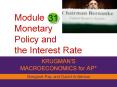 Module Monetary Policy and the Interest Rate PowerPoint PPT Presentation