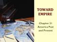 TOWARD EMPIRE PowerPoint PPT Presentation
