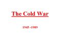 The%20Cold%20War PowerPoint PPT Presentation