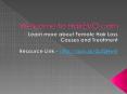 Learn more about Female Hair Loss Causes and Treatment PowerPoint PPT Presentation