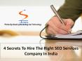 4 Secrets to Hire the Right SEO Services Company in India PowerPoint PPT Presentation
