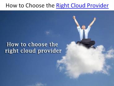 How to choose the right cloud provider