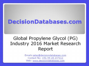 Propylene Glycol Industry 2016 : Global Market Outlook