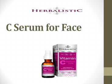 C Serum for Face
