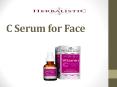 C Serum for Face PowerPoint PPT Presentation