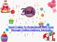 Send Cakes to Hyderabad with love through online delivery services PowerPoint PPT Presentation