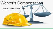 Worker's Compensation Under New York Law