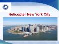 Helicopter Ride New York PowerPoint PPT Presentation
