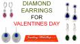 Best Diamond Earrings to Give for Valentine's Day PowerPoint PPT Presentation
