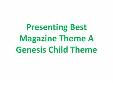 Presenting themes