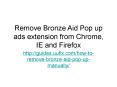 How to Remove Bronze Aid Pop up Manually PowerPoint PPT Presentation