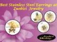 Best Stainless Steel Earrings at Zuobisi  Jewelry