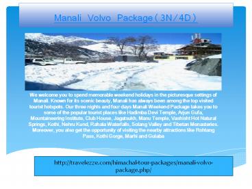 Manali Volvo Package(3N/4D)